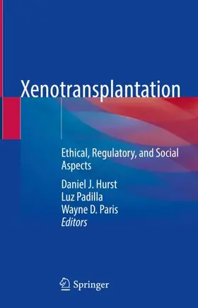 Hurst / Paris / Padilla |  Xenotransplantation | Buch |  Sack Fachmedien