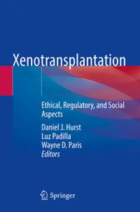 Hurst / Padilla / Paris |  Xenotransplantation | Buch |  Sack Fachmedien