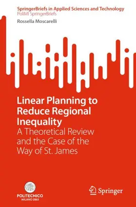 Moscarelli |  Linear Planning to Reduce Regional Inequality | Buch |  Sack Fachmedien