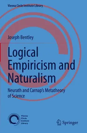 Bentley |  Logical Empiricism and Naturalism | Buch |  Sack Fachmedien