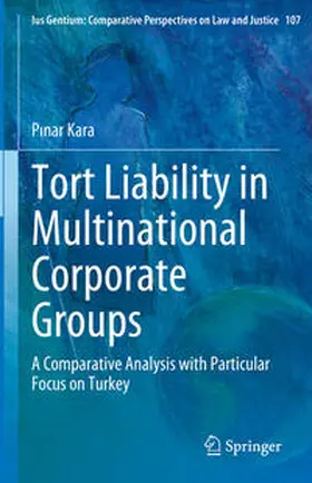 Kara |  Tort Liability in Multinational Corporate Groups | eBook | Sack Fachmedien