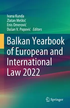 Kunda / Meškic / Meskic |  Balkan Yearbook of European and International Law 2022 | eBook | Sack Fachmedien