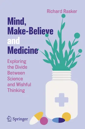 Rasker |  Mind, Make-Believe and Medicine | Buch |  Sack Fachmedien