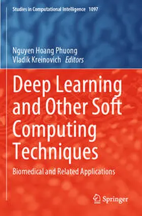 Kreinovich / Phuong |  Deep Learning and Other Soft Computing Techniques | Buch |  Sack Fachmedien