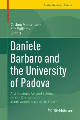 Williams / Monteleone |  Daniele Barbaro and the University of Padova | Buch |  Sack Fachmedien