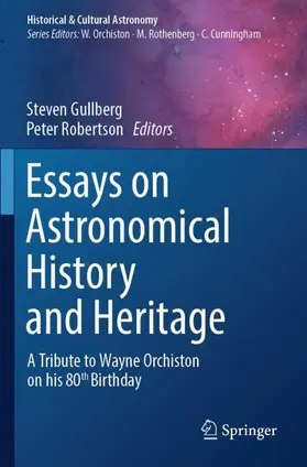 Robertson / Gullberg |  Essays on Astronomical History and Heritage | Buch |  Sack Fachmedien