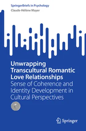 Mayer |  Unwrapping Transcultural Romantic Love Relationships | eBook | Sack Fachmedien