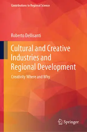 Dellisanti |  Cultural and Creative Industries and Regional Development | eBook | Sack Fachmedien