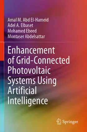 Hameid / Elbaset / Ebeed |  Enhancement of Grid-Connected Photovoltaic Systems Using Artificial Intelligence | Buch |  Sack Fachmedien