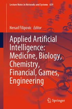 Filipovic | Applied Artificial Intelligence: Medicine, Biology, Chemistry, Financial, Games, Engineering | E-Book | sack.de