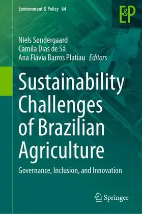 Søndergaard / de Sá / Barros-Platiau |  Sustainability Challenges of Brazilian Agriculture | Buch |  Sack Fachmedien
