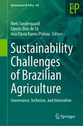 Søndergaard / de Sá / Barros-Platiau |  Sustainability Challenges of Brazilian Agriculture | eBook | Sack Fachmedien
