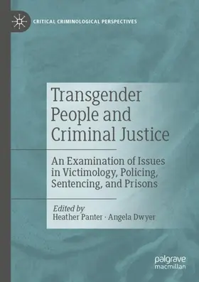 Panter / Dwyer |  Transgender People and Criminal Justice | Buch |  Sack Fachmedien