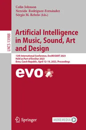 Johnson / Rodríguez-Fernández / Rebelo |  Artificial Intelligence in Music, Sound, Art and Design | eBook | Sack Fachmedien