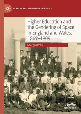 Oman |  Higher Education and the Gendering of Space in England and Wales, 1869-1909 | Buch |  Sack Fachmedien