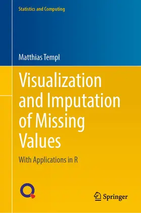 Templ |  Visualization and Imputation of Missing Values | Buch |  Sack Fachmedien