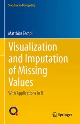 Templ |  Visualization and Imputation of Missing Values | eBook | Sack Fachmedien