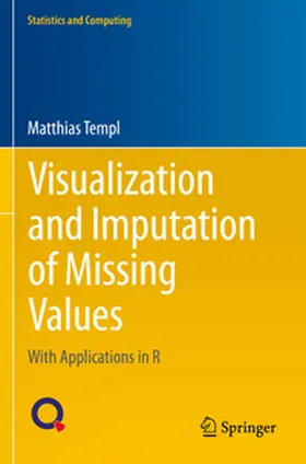 Templ |  Visualization and Imputation of Missing Values | Buch |  Sack Fachmedien