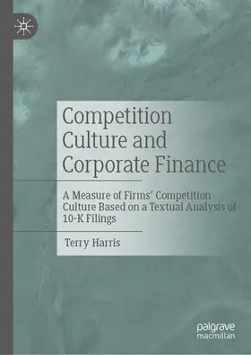 Harris | Competition Culture and Corporate Finance | Buch | 978-3-031-30155-1 | sack.de