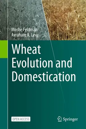 Feldman / Levy |  Wheat Evolution and Domestication | Buch |  Sack Fachmedien