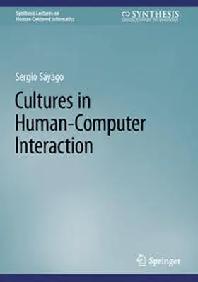 Sayago |  Cultures in Human-Computer Interaction | eBook | Sack Fachmedien