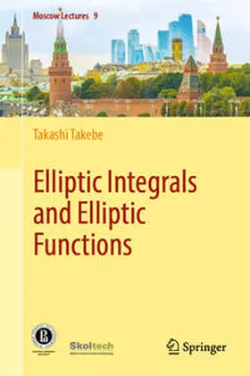 Takebe |  Elliptic Integrals and Elliptic Functions | eBook | Sack Fachmedien