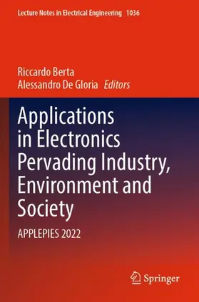 De Gloria / Berta |  Applications in Electronics Pervading Industry, Environment and Society | Buch |  Sack Fachmedien