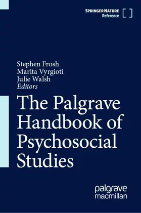 Frosh / Walsh / Vyrgioti |  The Palgrave Handbook of Psychosocial Studies | Buch |  Sack Fachmedien