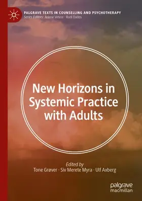 Grover / Axberg / Myra |  New Horizons in Systemic Practice with Adults | Buch |  Sack Fachmedien