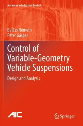 Gáspár / Németh |  Control of  Variable-Geometry Vehicle Suspensions | Buch |  Sack Fachmedien