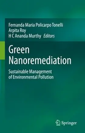 Policarpo Tonelli / Roy / Ananda Murthy |  Green Nanoremediation | eBook | Sack Fachmedien