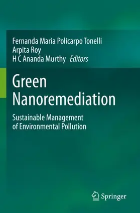 Policarpo Tonelli / Roy / Ananda Murthy |  Green Nanoremediation | Buch |  Sack Fachmedien