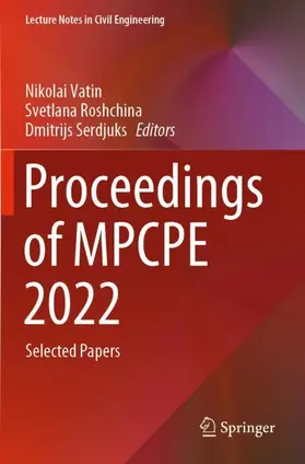 Vatin / Roshchina / Serdjuks |  Proceedings of MPCPE 2022 | Buch |  Sack Fachmedien