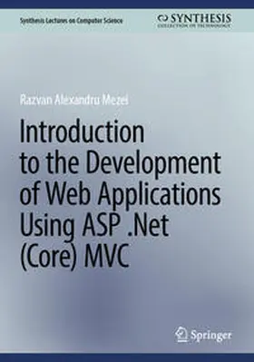Mezei |  Introduction to the Development of Web Applications Using ASP .Net (Core) MVC | eBook | Sack Fachmedien