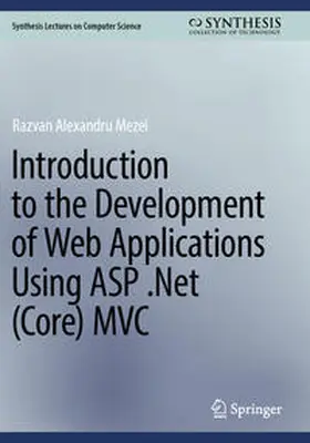 Mezei |  Introduction to the Development of Web Applications Using ASP .Net (Core) MVC | Buch |  Sack Fachmedien