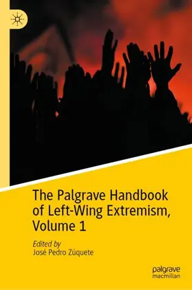 Zúquete |  The Palgrave Handbook of Left-Wing Extremism, Volume 1 | Buch |  Sack Fachmedien