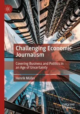 Müller |  Challenging Economic Journalism | Buch |  Sack Fachmedien