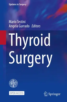 Gurrado / Testini |  Thyroid Surgery | Buch |  Sack Fachmedien