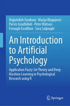 Farahani / Blagojevic / Blagojevic | An Introduction to Artificial Psychology | E-Book | www2.sack.de
