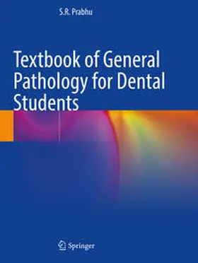 Prabhu |  Textbook of General Pathology for Dental Students | Buch |  Sack Fachmedien