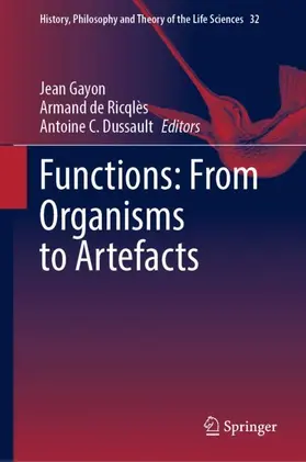 Gayon / Dussault / de Ricqlès |  Functions: From Organisms to Artefacts | Buch |  Sack Fachmedien