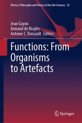 Gayon / de Ricqlès / Dussault | Functions: From Organisms to Artefacts | E-Book | sack.de