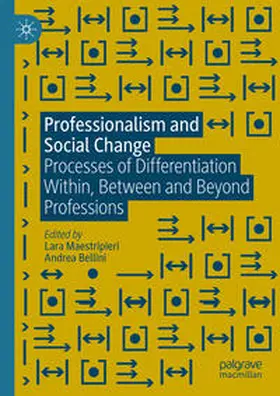 Bellini / Maestripieri |  Professionalism and Social Change | Buch |  Sack Fachmedien