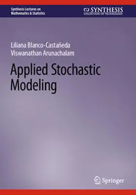 Blanco-Castañeda / Arunachalam |  Applied Stochastic Modeling | eBook | Sack Fachmedien
