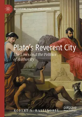 Ballingall |  Plato's Reverent City | Buch |  Sack Fachmedien