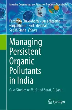 Chakraborty / Nizzetto / Sinha |  Managing Persistent Organic Pollutants in India | Buch |  Sack Fachmedien