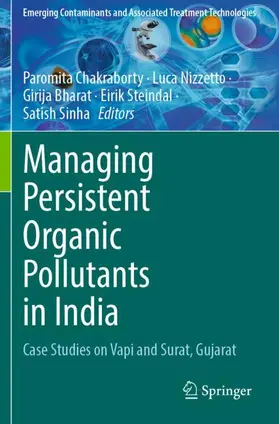 Chakraborty / Nizzetto / Sinha |  Managing Persistent Organic Pollutants in India | Buch |  Sack Fachmedien