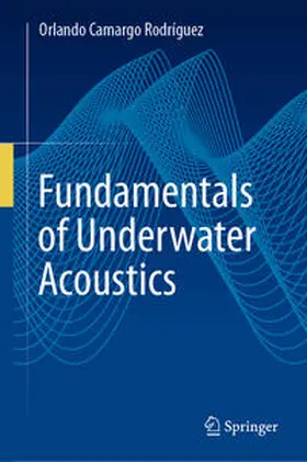 Rodríguez |  Fundamentals of Underwater Acoustics | eBook | Sack Fachmedien