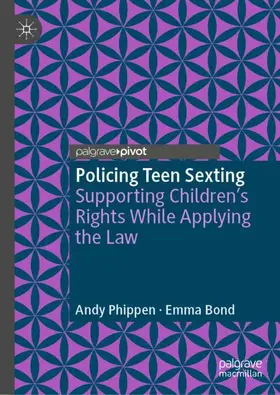 Bond / Phippen |  Policing Teen Sexting | Buch |  Sack Fachmedien