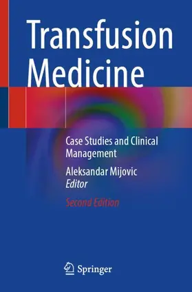 Mijovic | Transfusion Medicine | Buch | 978-3-031-31461-2 | sack.de